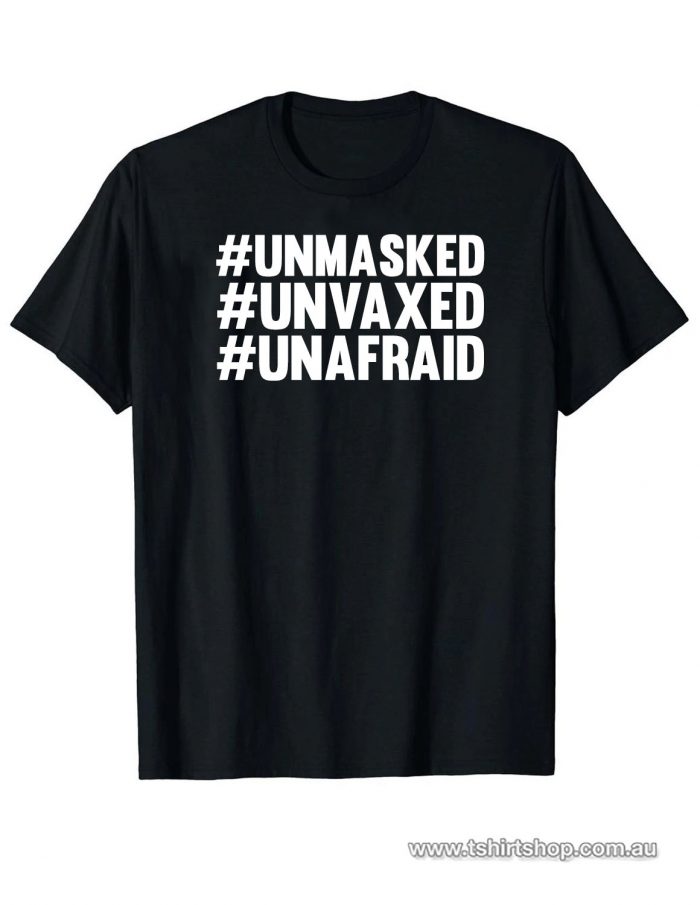 unmasked unvaxed unafraid