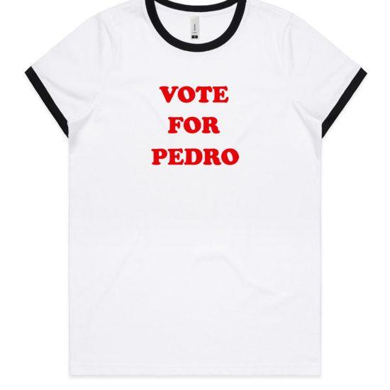 Ladies Vote For Pedro Shirt