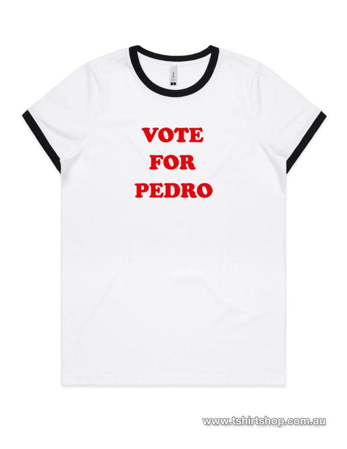 Ladies Vote For Pedro Shirt