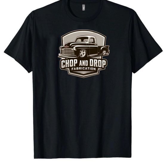 Chop n Drop fabrications official t-shirt design